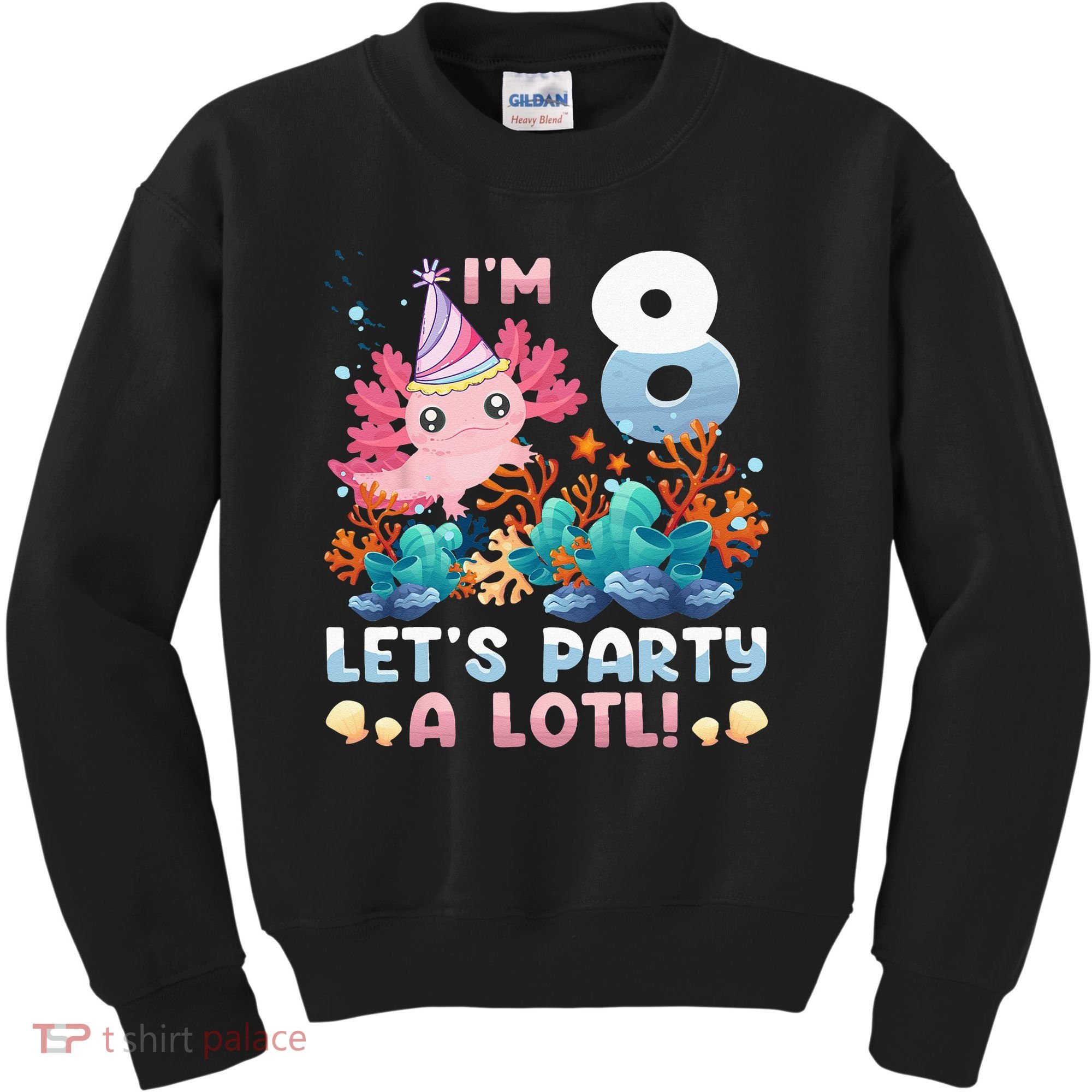 8 Year Old Axolotl Lover 8th Birthday Gift Kids Sweatshirt