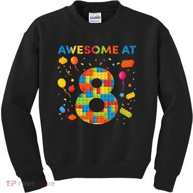 8 Year Old Building Blocks Birthday 8 Kids Sweatshirt