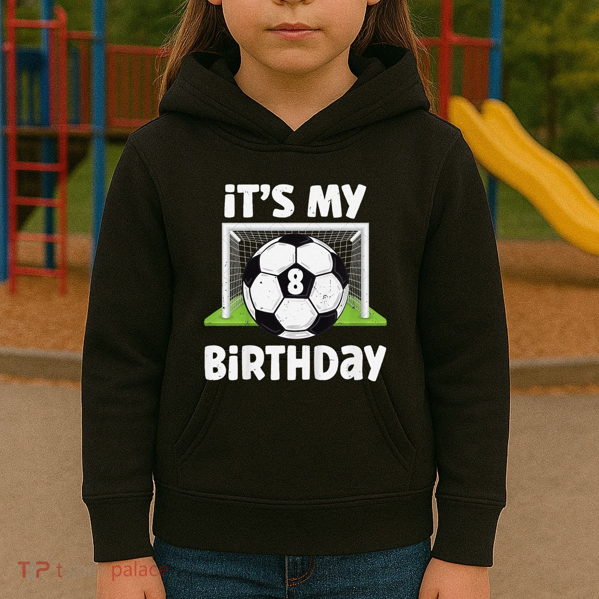 8 Years Old Soccer 8th Birthday Player Bday Party Kids Hoodie
