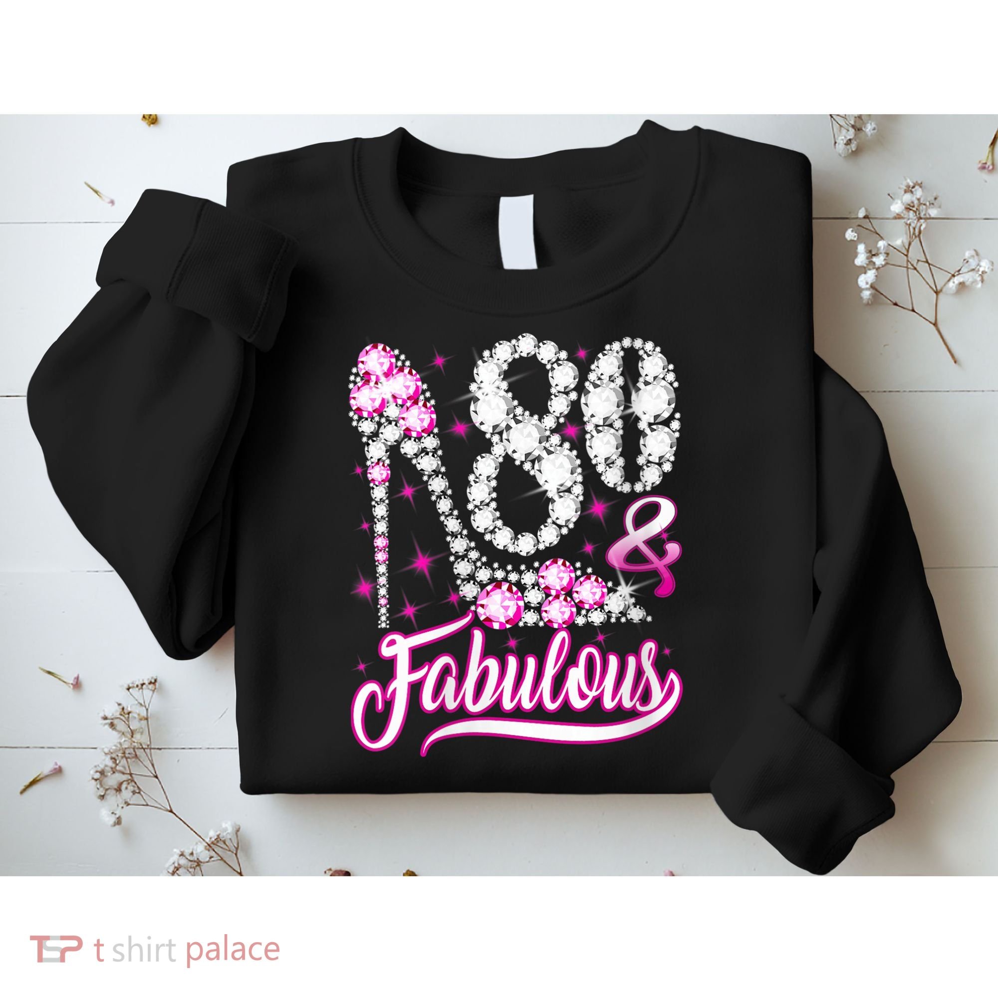 80 Years Old Gifts 80 & Fabulous 80th Birthday Pink Diamond Sweatshirt