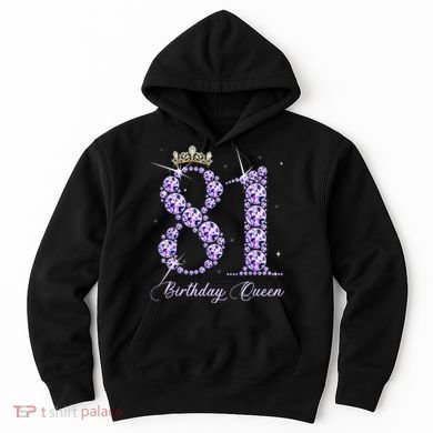 81 Year Old Its My 81st Birthday Queen Diamond Heels Crown Hoodie
