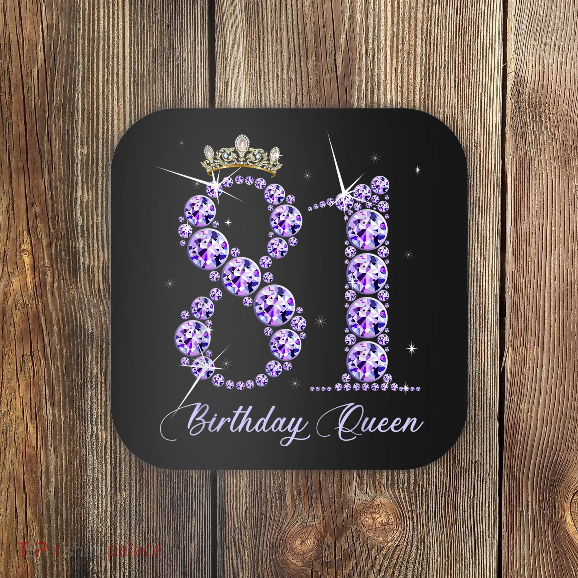 81 Year Old Its My 81st Birthday Queen Diamond Heels Crown Coaster