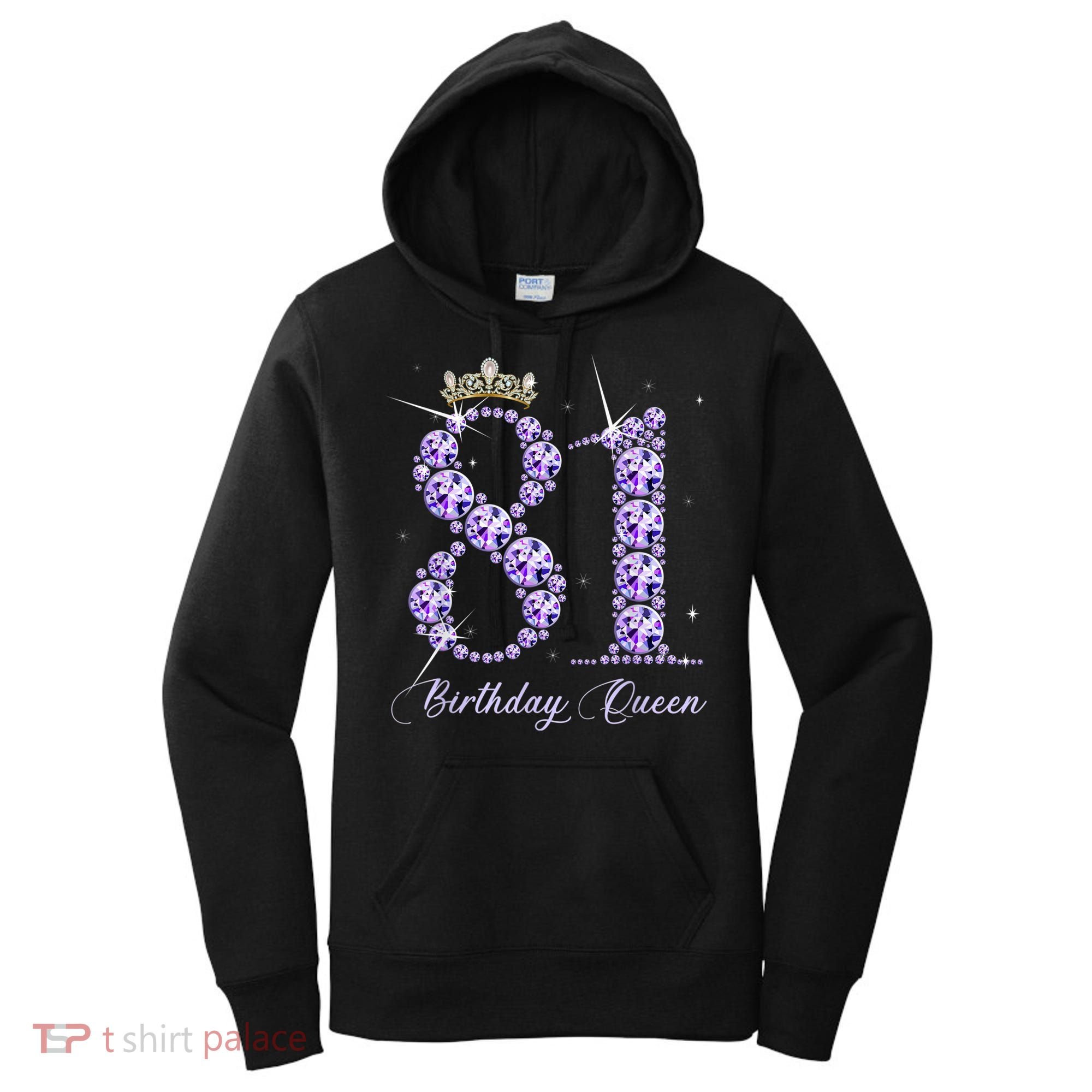 81 Year Old Its My 81st Birthday Queen Diamond Heels Crown Women's Hoodie