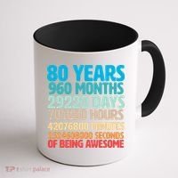 80 Years Of Being Awesome 80th Birthday Time Breakdown Coffee Mug thumb 1