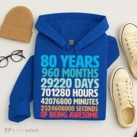 80 Years Of Being Awesome 80th Birthday Time Breakdown Hoodie thumb 4