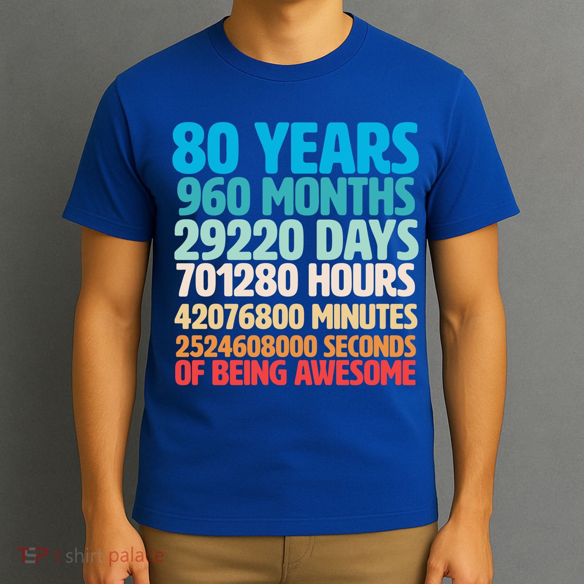 80 Years Of Being Awesome 80th Birthday Time Breakdown T-Shirt