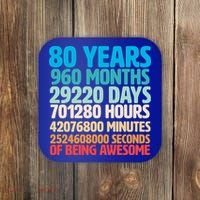 80 Years Of Being Awesome 80th Birthday Time Breakdown Coaster thumb 0
