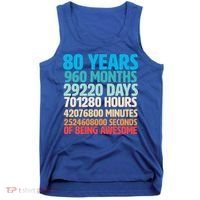 80 Years Of Being Awesome 80th Birthday Time Breakdown Tank Top thumb 0