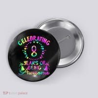 8 Years Of Being Awesome! 8 Year Old Birthday Tie Dye Button thumb 0