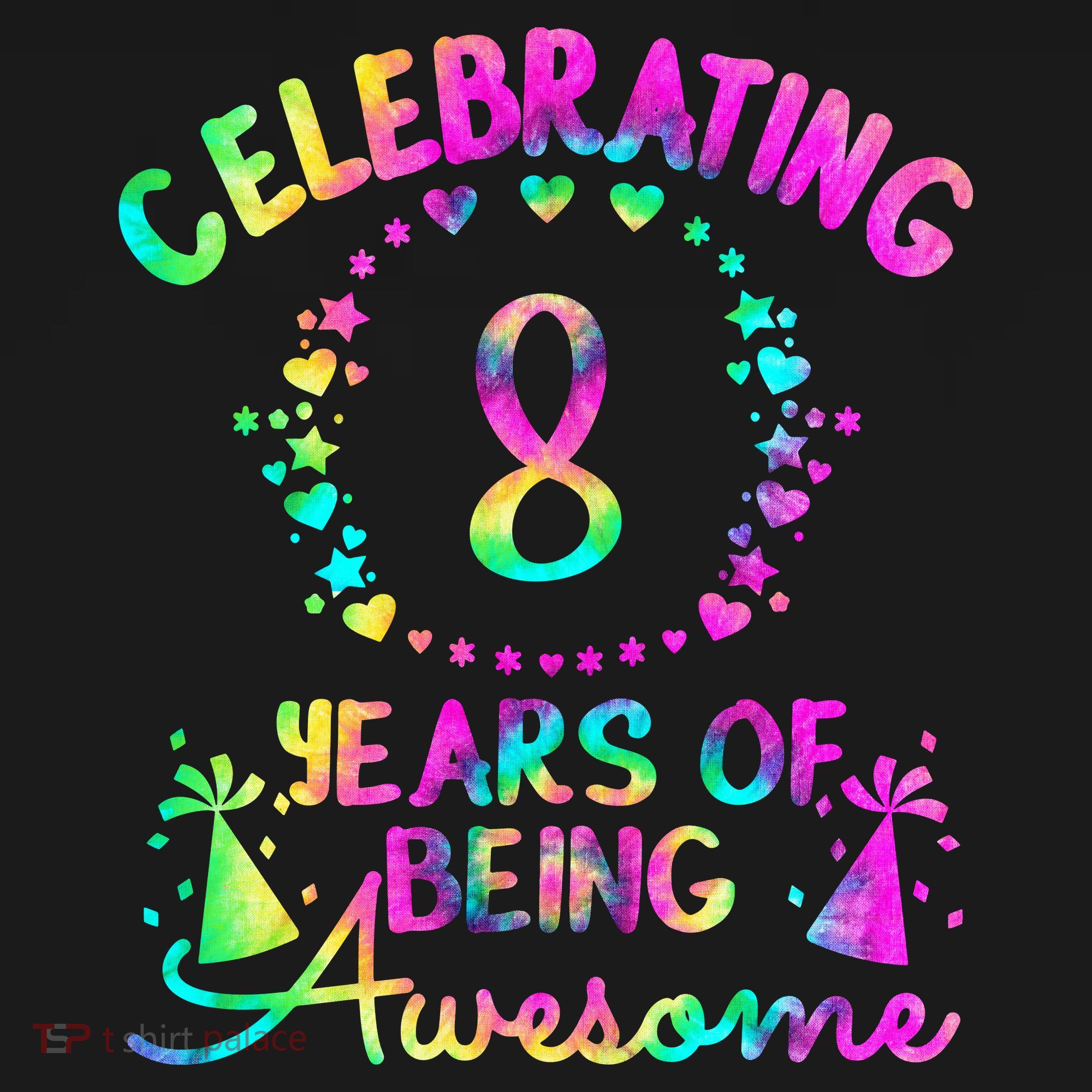 8 Years Of Being Awesome! 8 Year Old Birthday Tie Dye Button