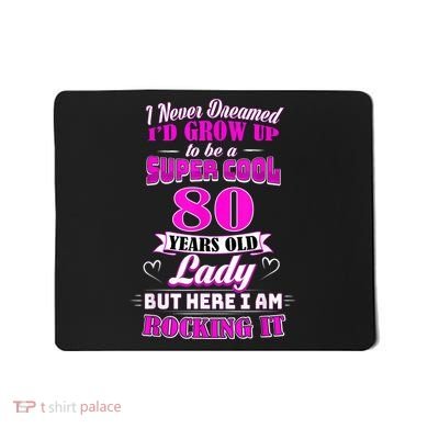 80 Year Old Lady Funny 80th Birthday Rockin' Since Mousepad