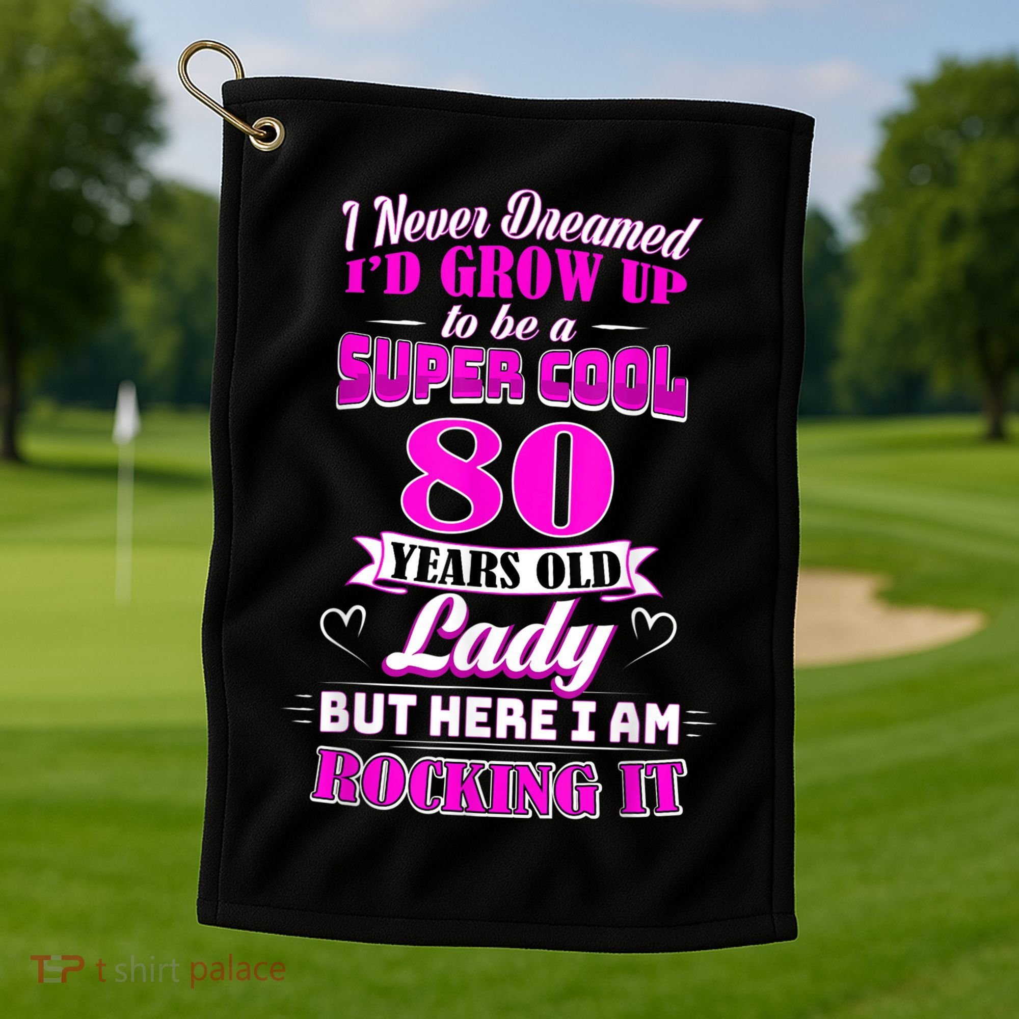 80 Year Old Lady Funny 80th Birthday Rockin' Since Golf Towel