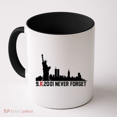 9-11-2001 Never Forget September 11th Coffee Mug