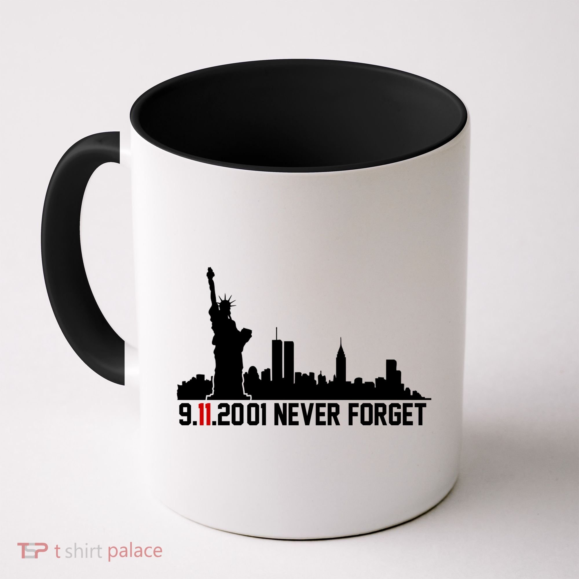 9-11-2001 Never Forget September 11th Coffee Mug