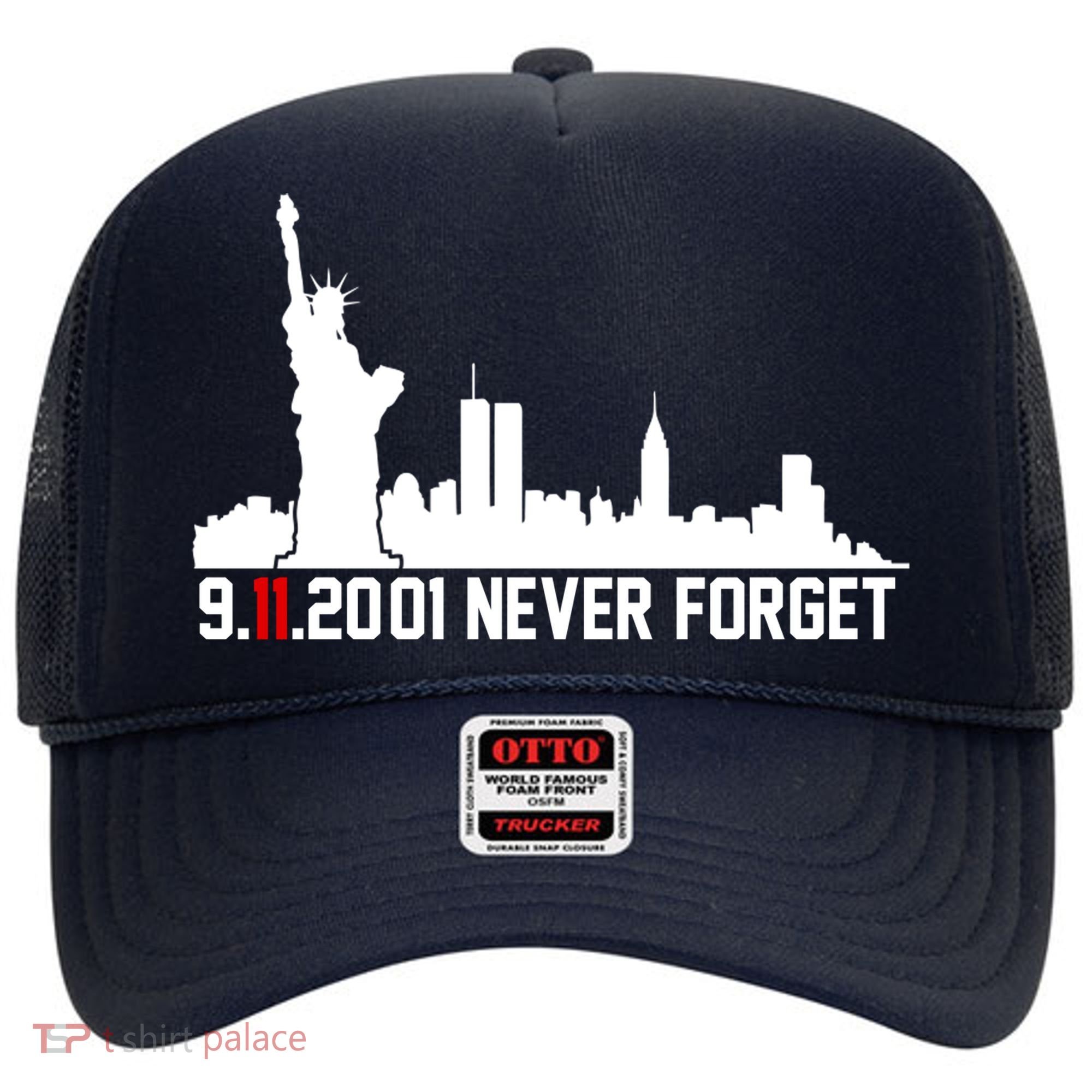 9-11-2001 Never Forget September 11th Hat