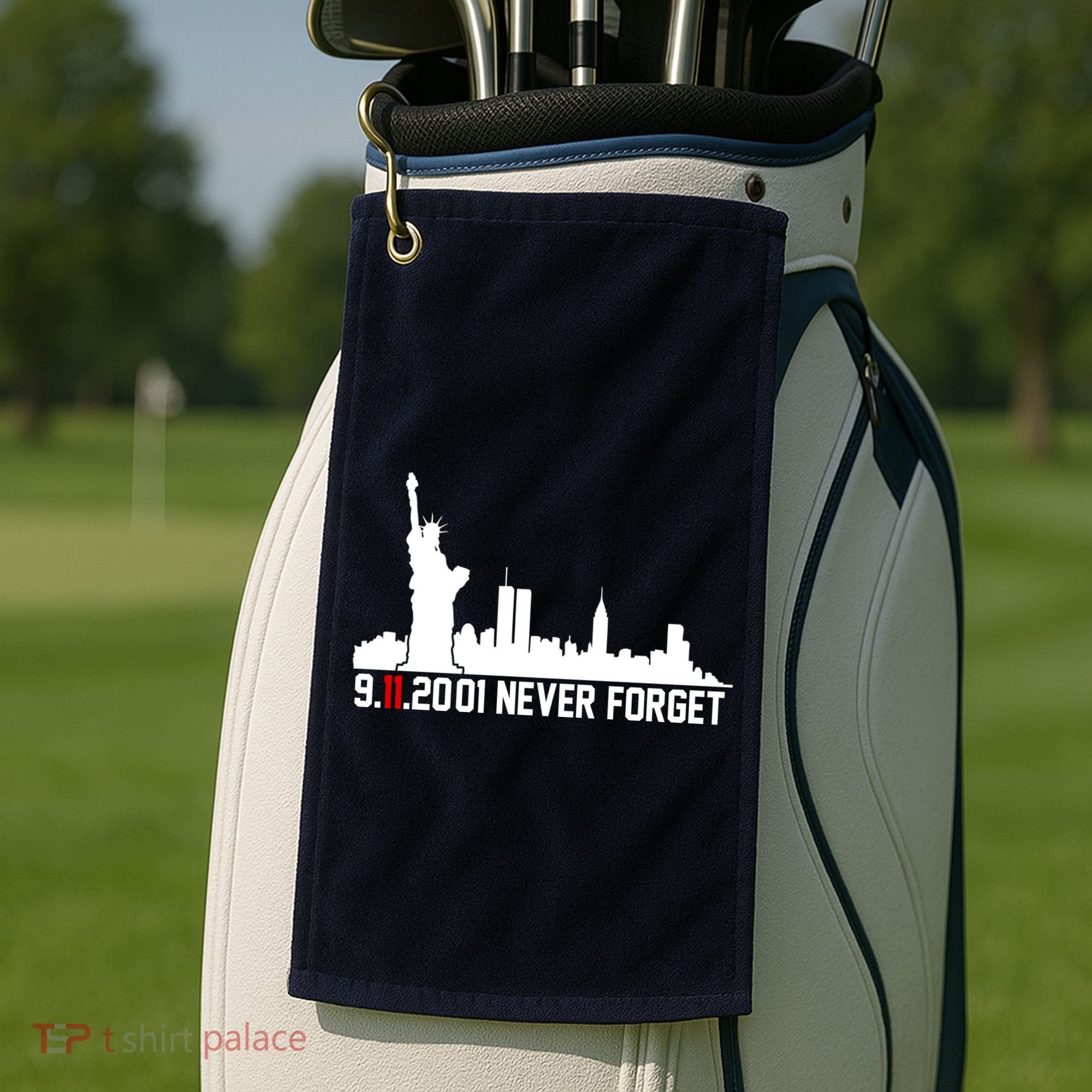 9-11-2001 Never Forget September 11th Golf Towel