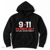 9-11 Patriot Day We Will Never Forget Hoodie thumb 0