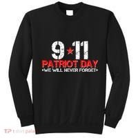9-11 Patriot Day We Will Never Forget Sweatshirt thumb 0