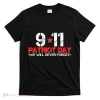 9-11 Patriot Day We Will Never Forget T-Shirt thumb 0