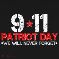 9-11 Patriot Day We Will Never Forget T-Shirt thumb 7