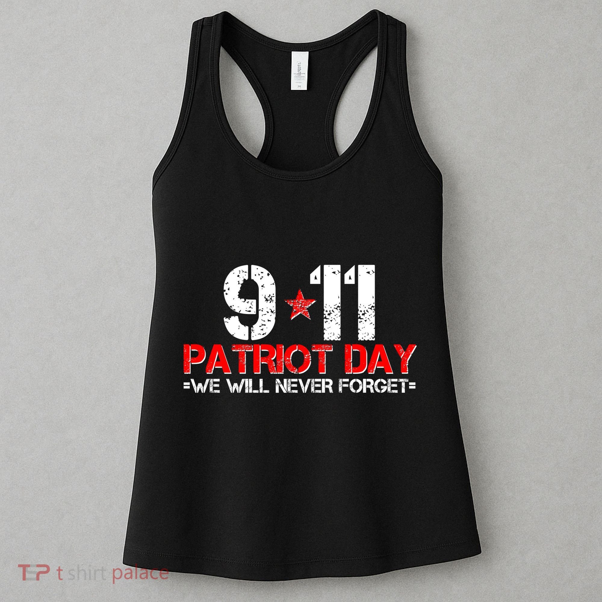 9-11 Patriot Day We Will Never Forget Women's Tank Top