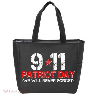 9-11 Patriot Day We Will Never Forget Tote Bag