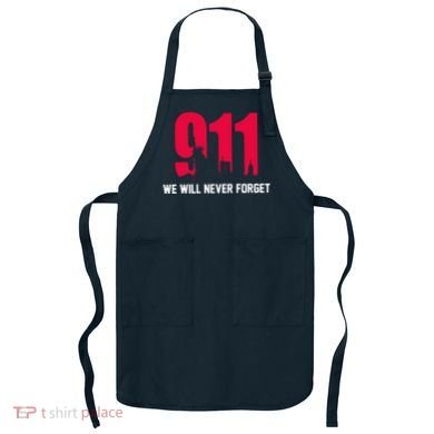 9-11 We Will Never Forget Apron