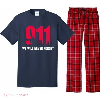 9-11 We Will Never Forget Pajama Set