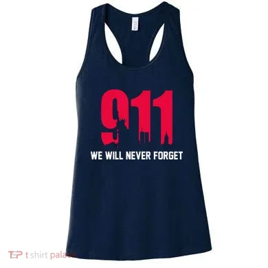 9-11 We Will Never Forget Women's Tank Top