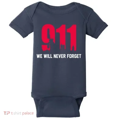 9-11 We Will Never Forget Baby Bodysuit