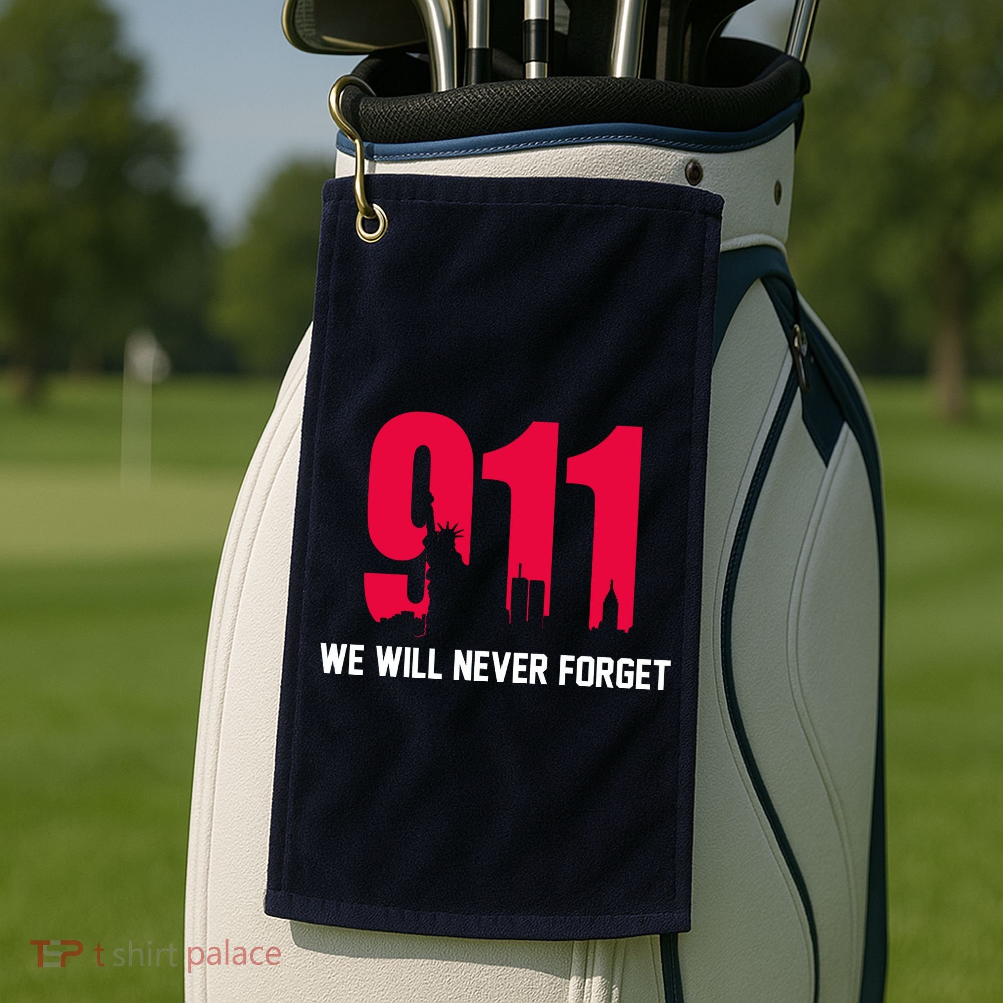 9-11 We Will Never Forget Golf Towel