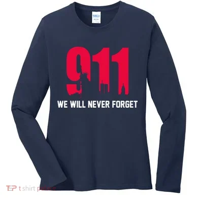 9-11 We Will Never Forget Women's Long Sleeve Shirt