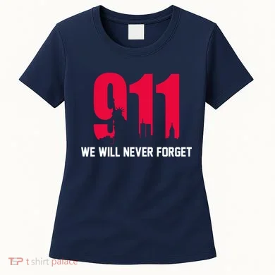 9-11 We Will Never Forget Women's T-Shirt
