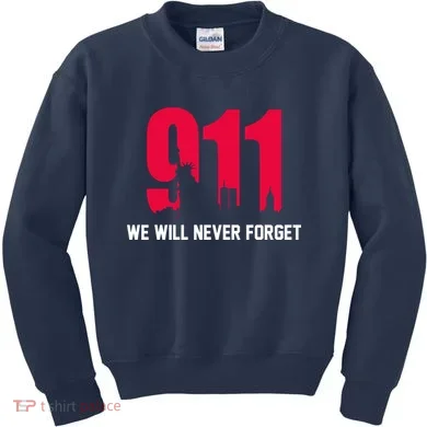 9-11 We Will Never Forget Kids Sweatshirt