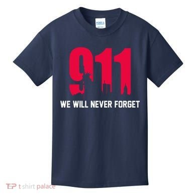 9-11 We Will Never Forget Kids T-Shirt