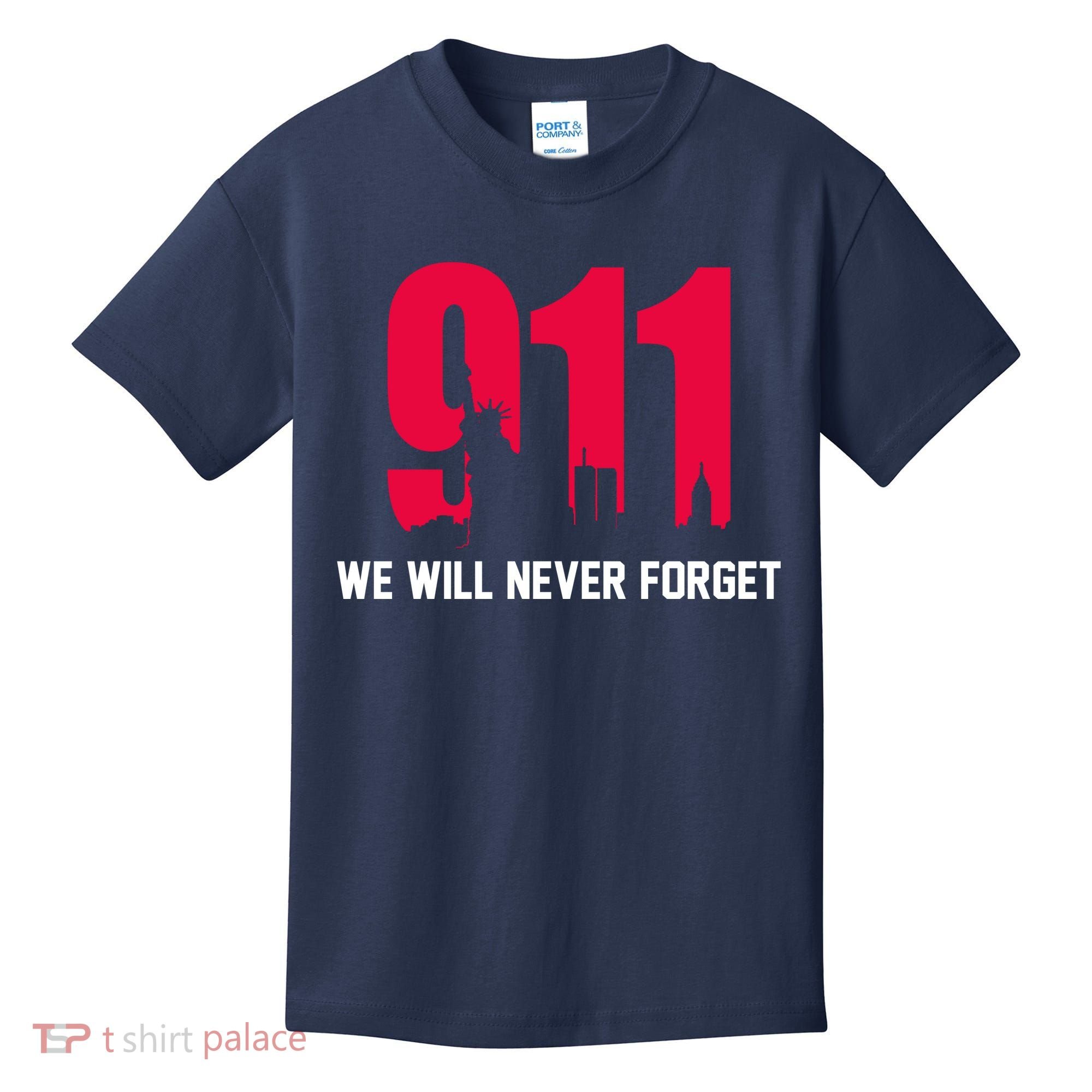 9-11 We Will Never Forget Kids T-Shirt