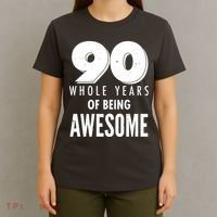 90 Whole Years of Being Awesome Birthday T-Shirt thumb 4