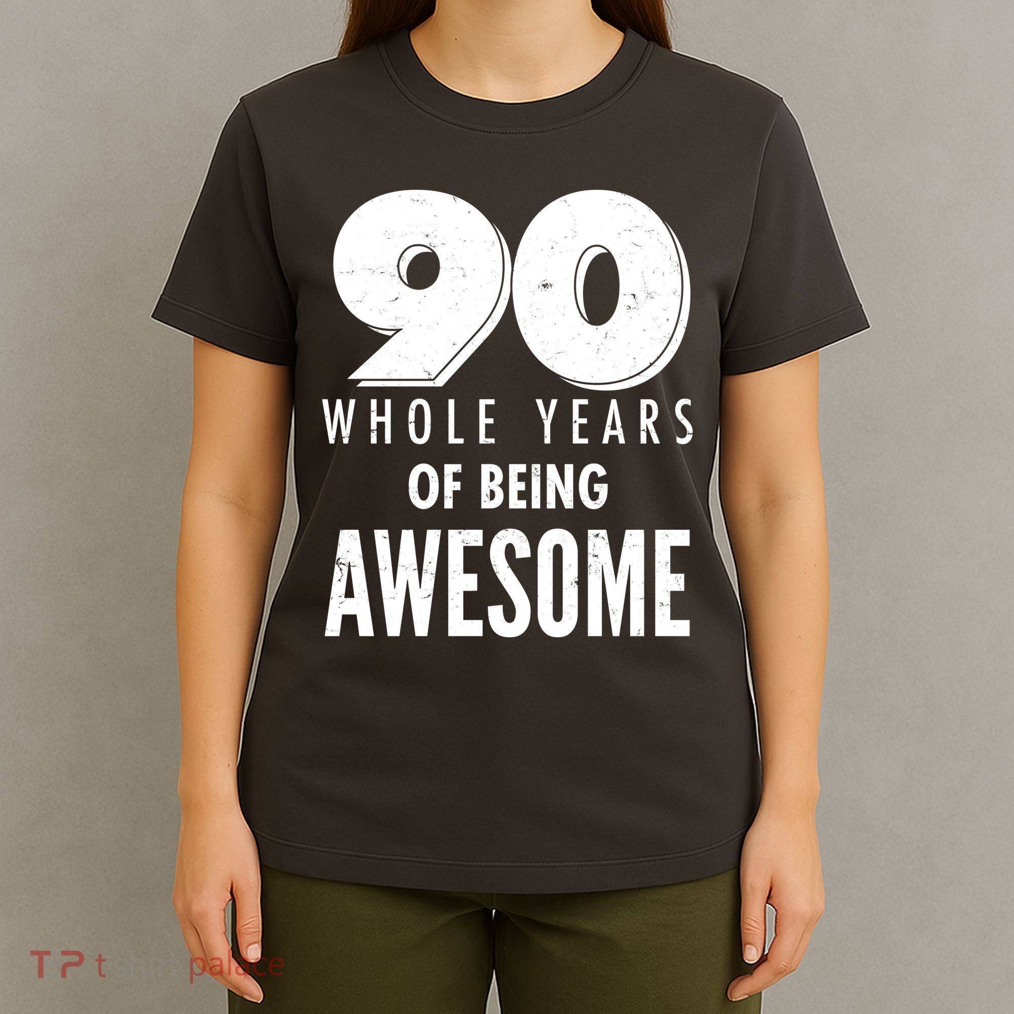 90 Whole Years of Being Awesome Birthday T-Shirt