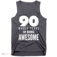 90 Whole Years of Being Awesome Birthday Tank Top thumb 0