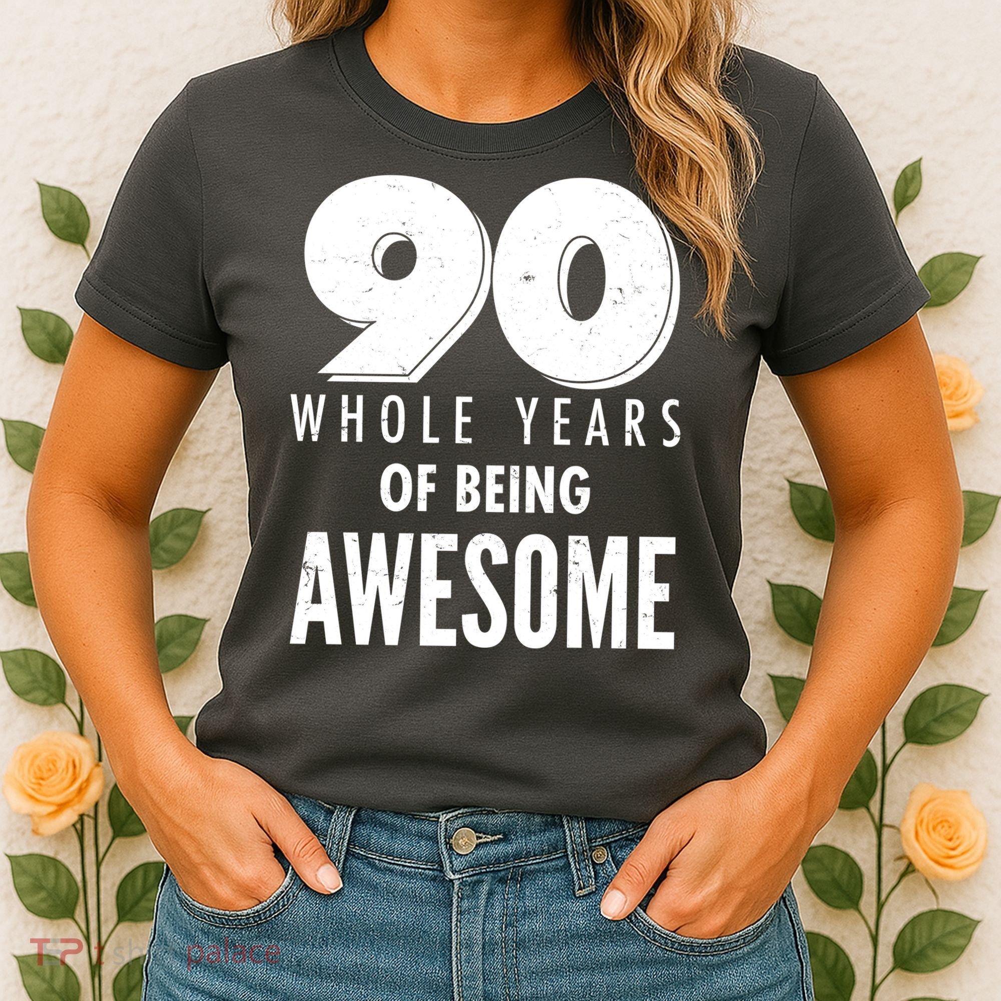 90 Whole Years of Being Awesome Birthday Women's T-Shirt