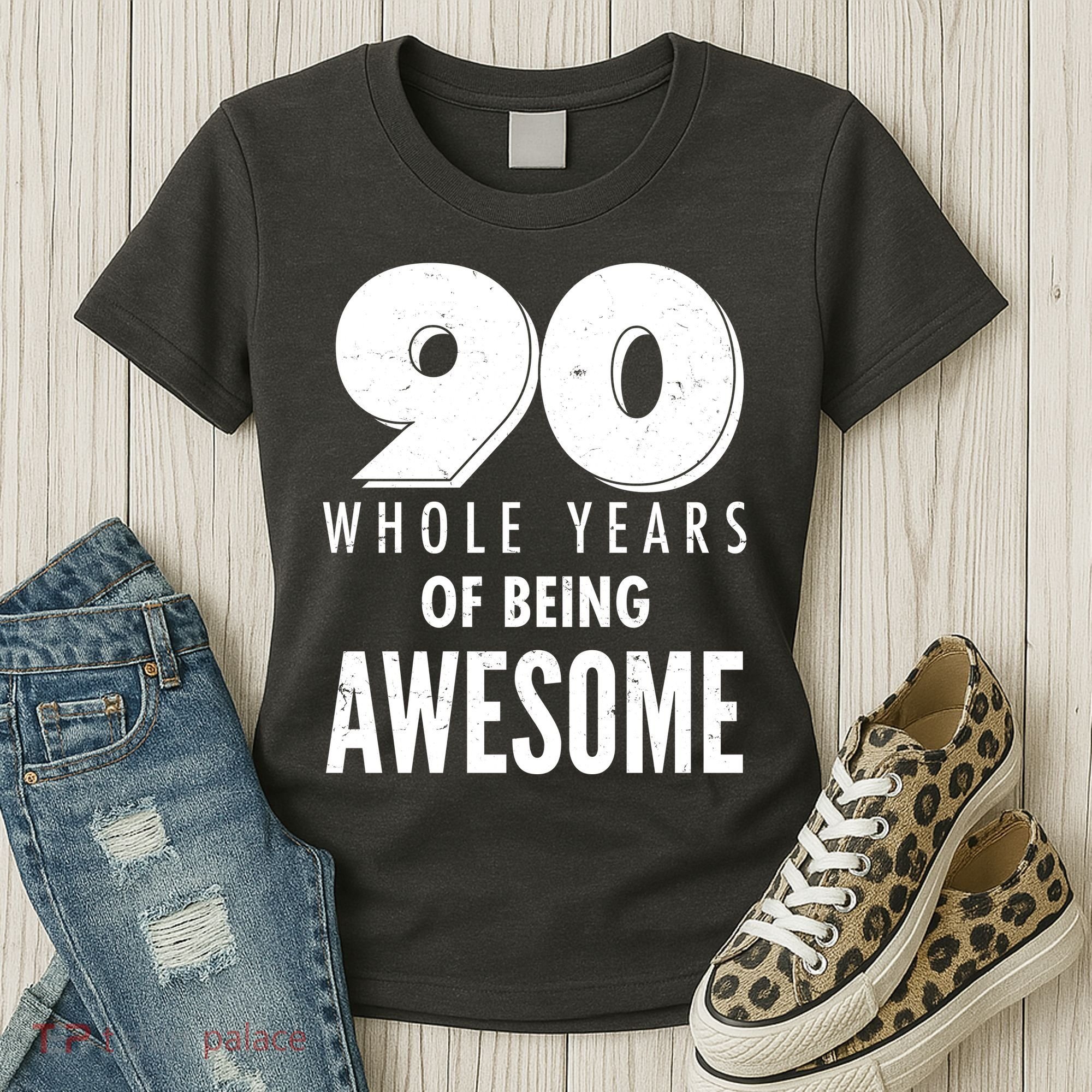 90 Whole Years of Being Awesome Birthday Women's T-Shirt