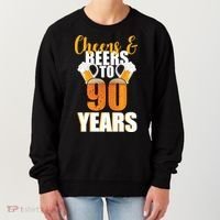 90th Birthday Cheers & Beers To 90 Years Women's Sweatshirt thumb 0