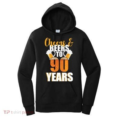 90th Birthday Cheers & Beers To 90 Years Women's Hoodie