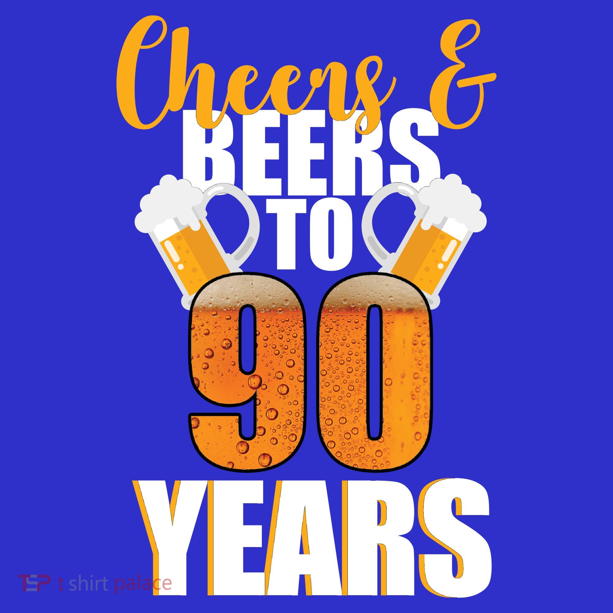 90th Birthday Cheers & Beers To 90 Years T-Shirt