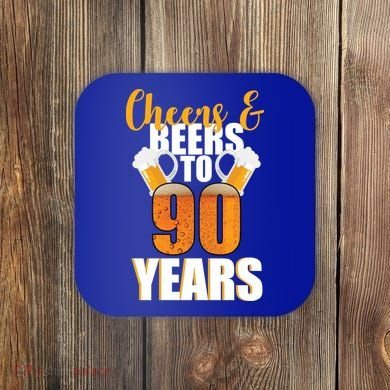 90th Birthday Cheers & Beers To 90 Years Coaster