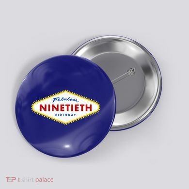 90th Birthday Las Vegas Fabulous Ninetieth  Button
