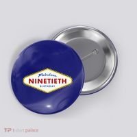 90th Birthday Las Vegas Fabulous Ninetieth  Button thumb 0