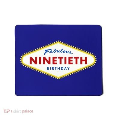 90th Birthday Las Vegas Fabulous Ninetieth  Mousepad