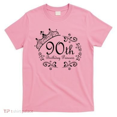 90th Birthday Princess T-Shirt