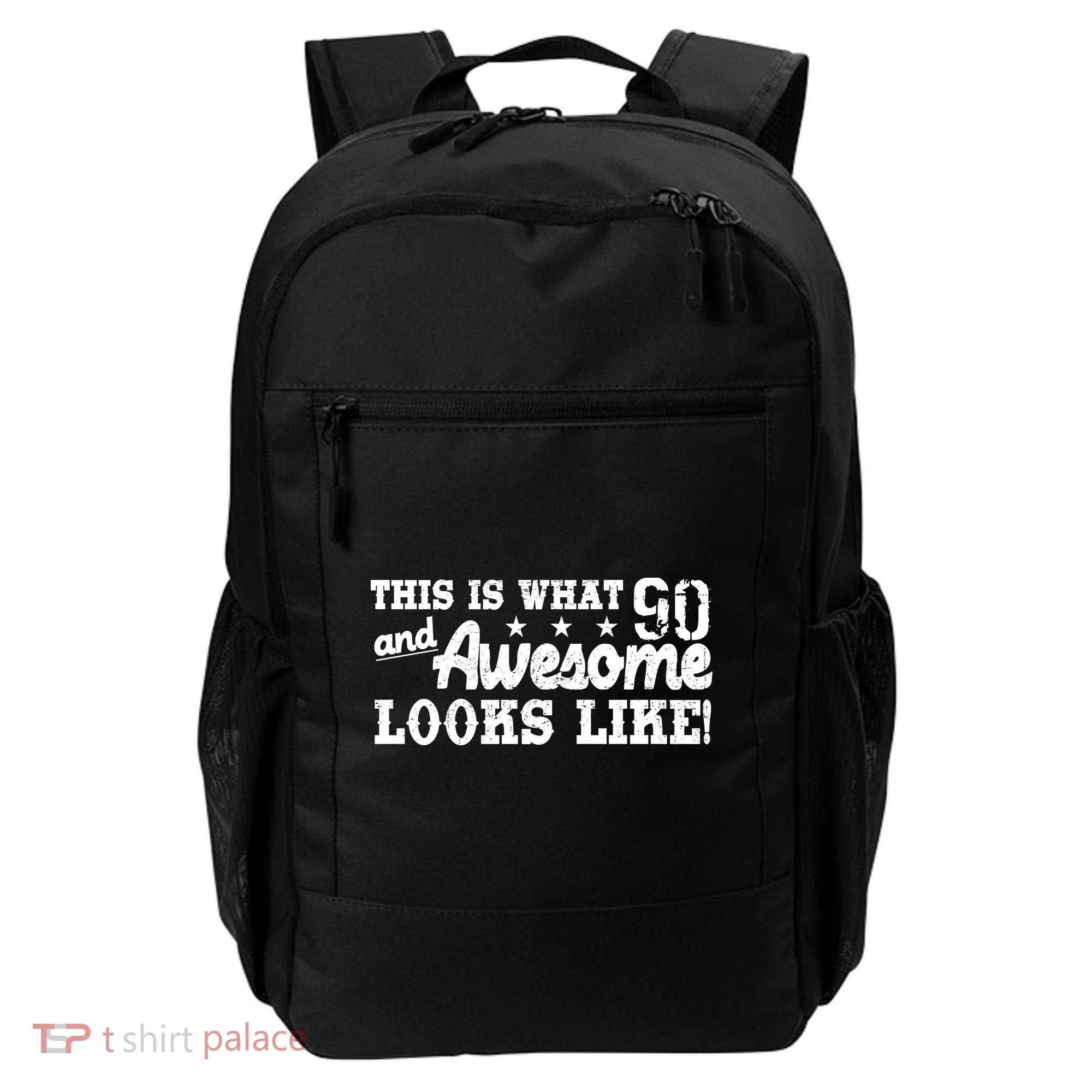90th Birthday This Is What Awesome Looks Like  Backpack